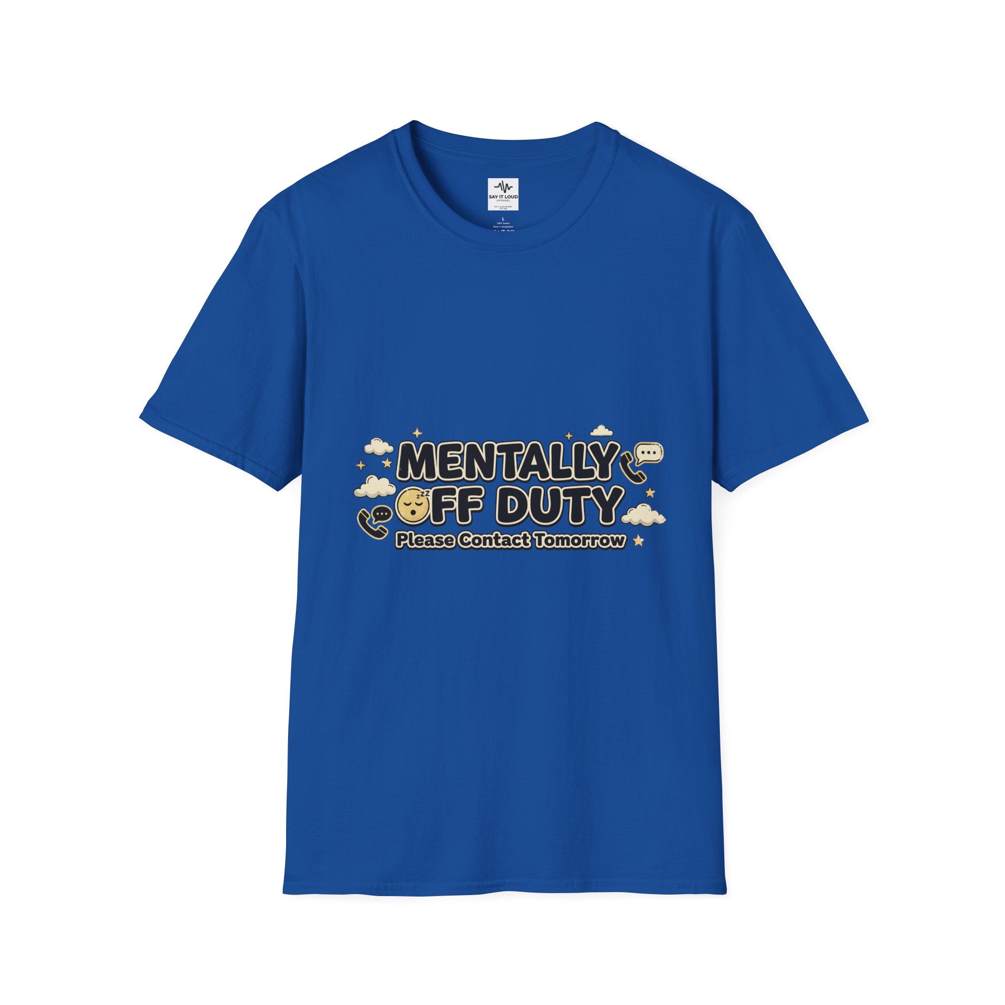 Mentally Off Duty T-Shirt — Funny Relaxed Graphic Tee