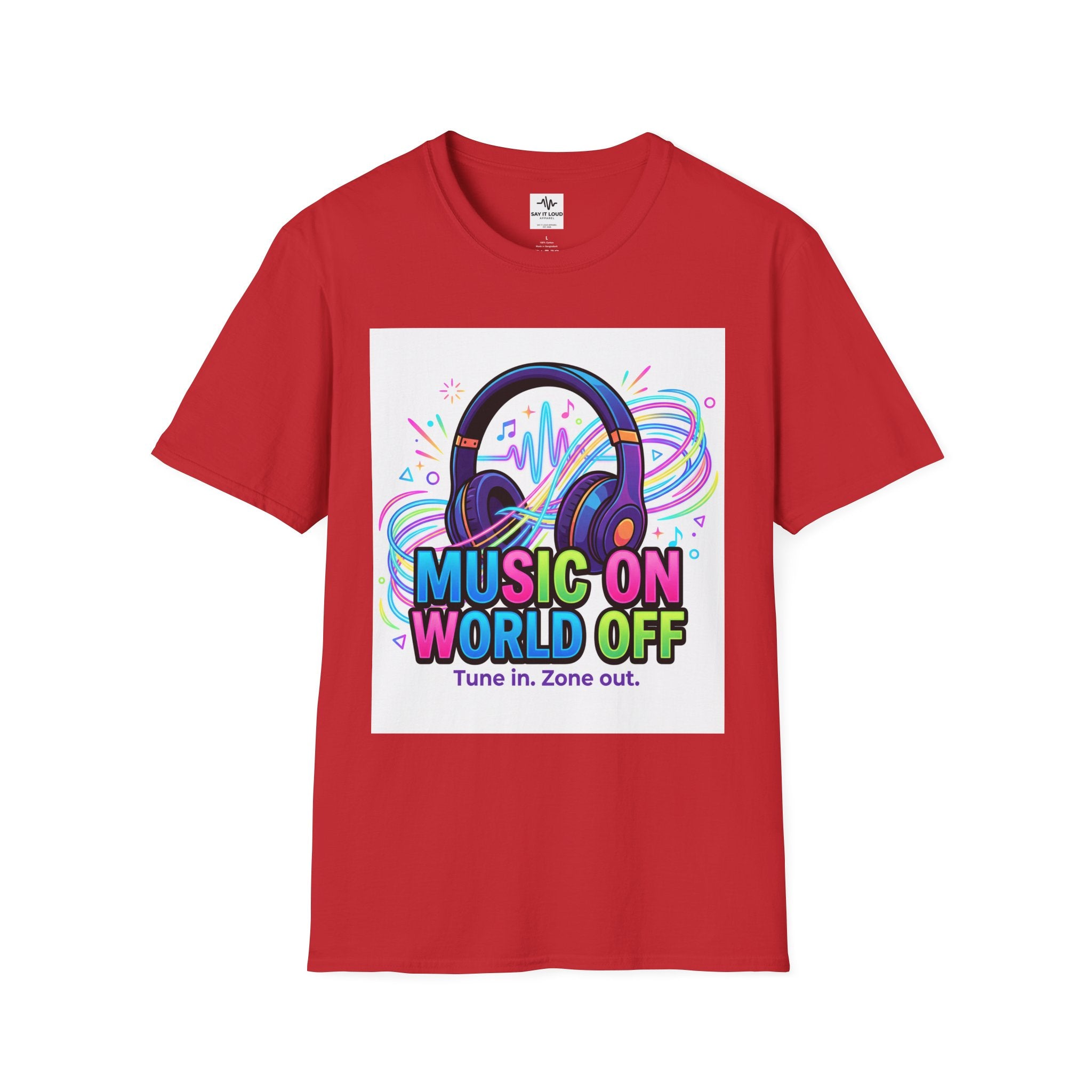 Music On World Off T-Shirt — "Tune in. Zone out." Headphones Graphic Tee