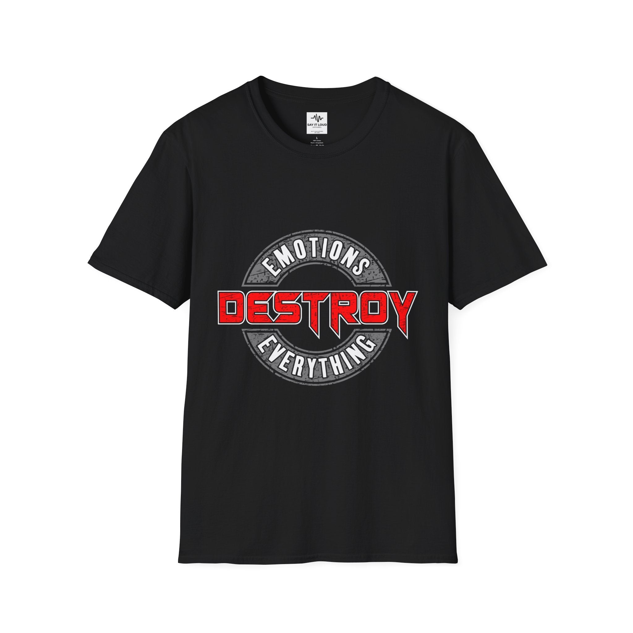 Destroy Emotions T-Shirt — 'Emotions Destroy Everything' Graphic Tee