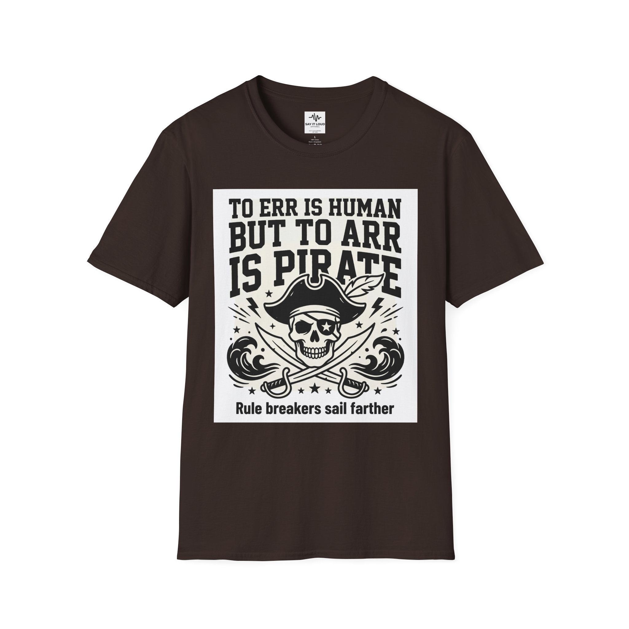 Pirate Skull T-Shirt — "To Err is Human But to Arr Is Pirate" Graphic Tee