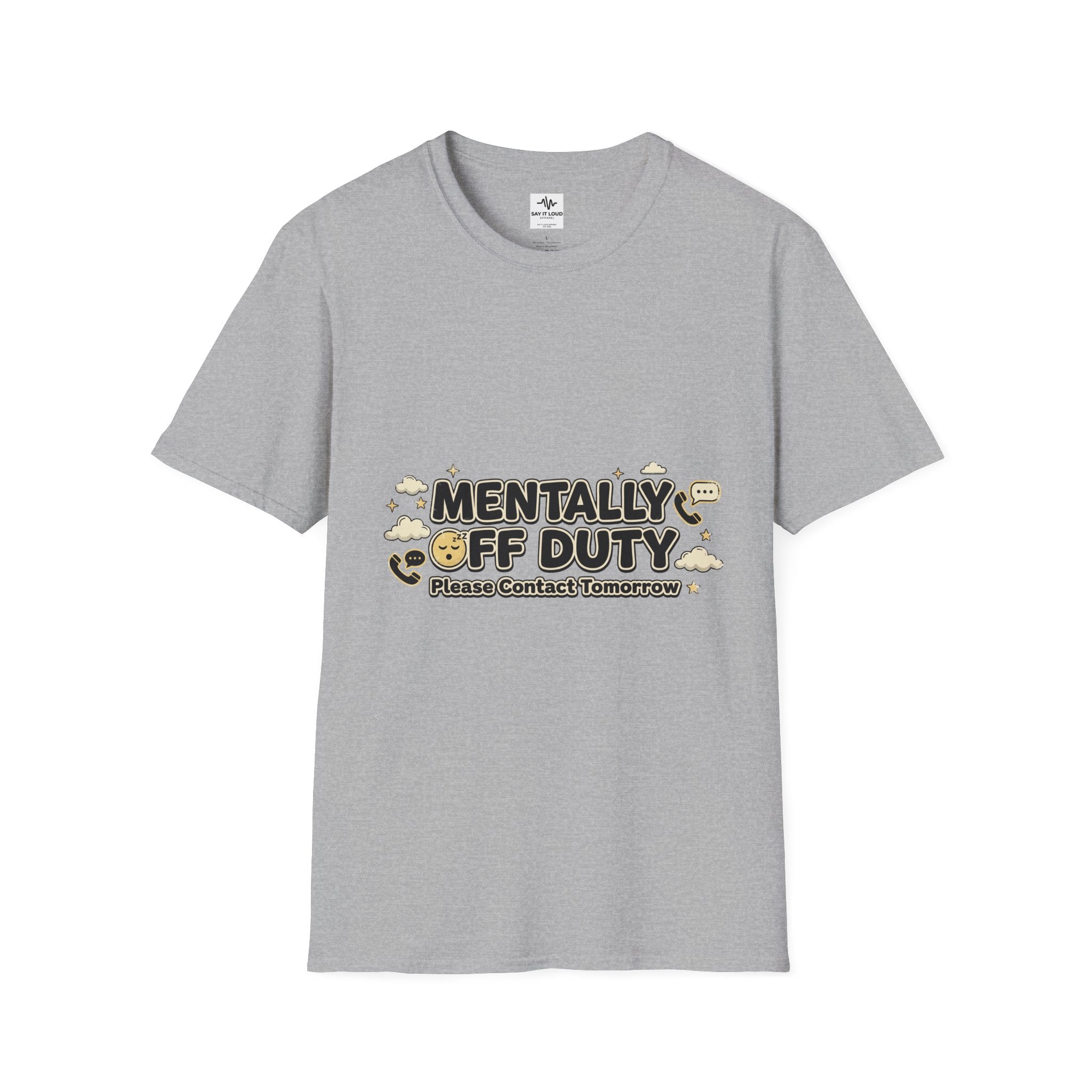 Mentally Off Duty T-Shirt — Funny Relaxed Graphic Tee