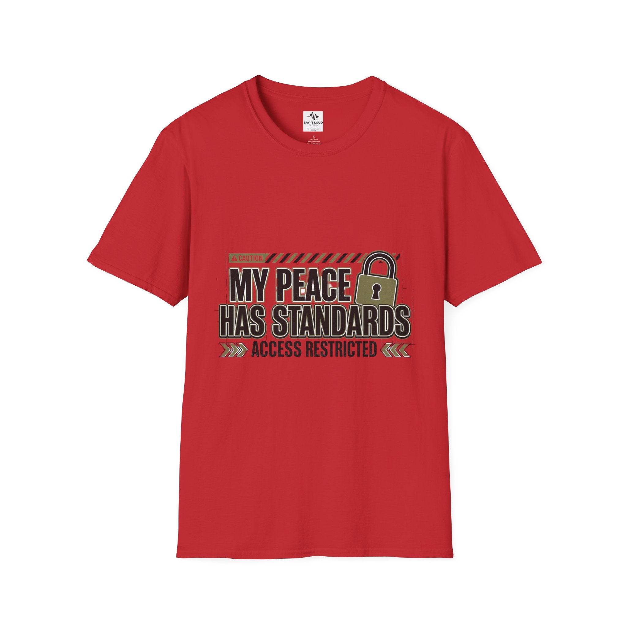 T-Shirt — "My Peace Has Standards: Access Restricted" Graphic Tee
