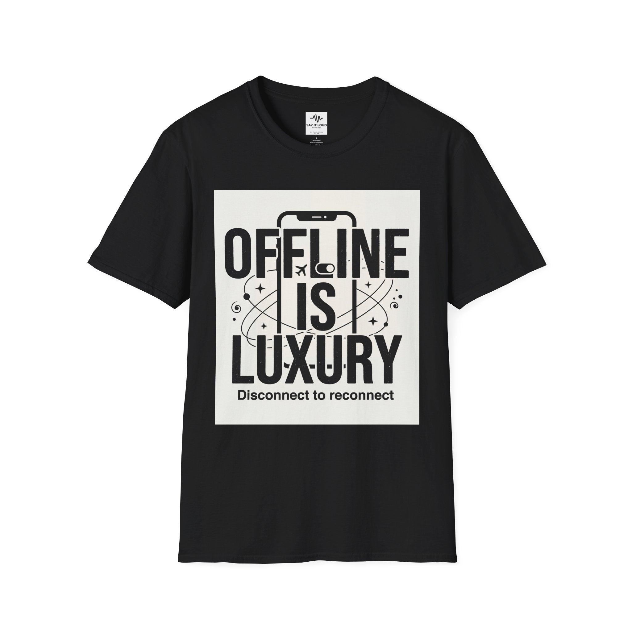 Offline Is Luxury T-Shirt — Disconnect to Reconnect Tee