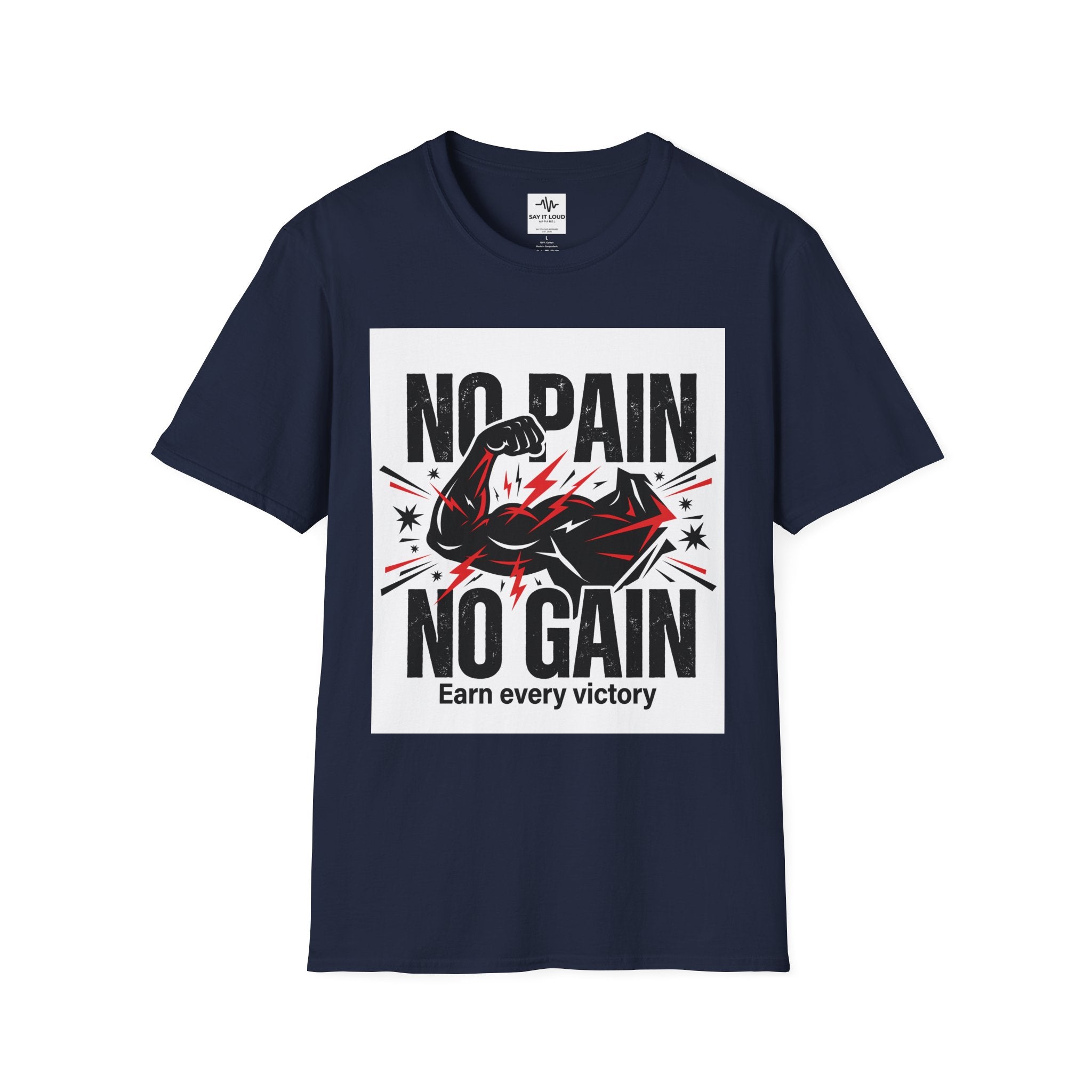 No Pain No Gain Fitness T-Shirt — "Earn Every Victory" Motivational Tee