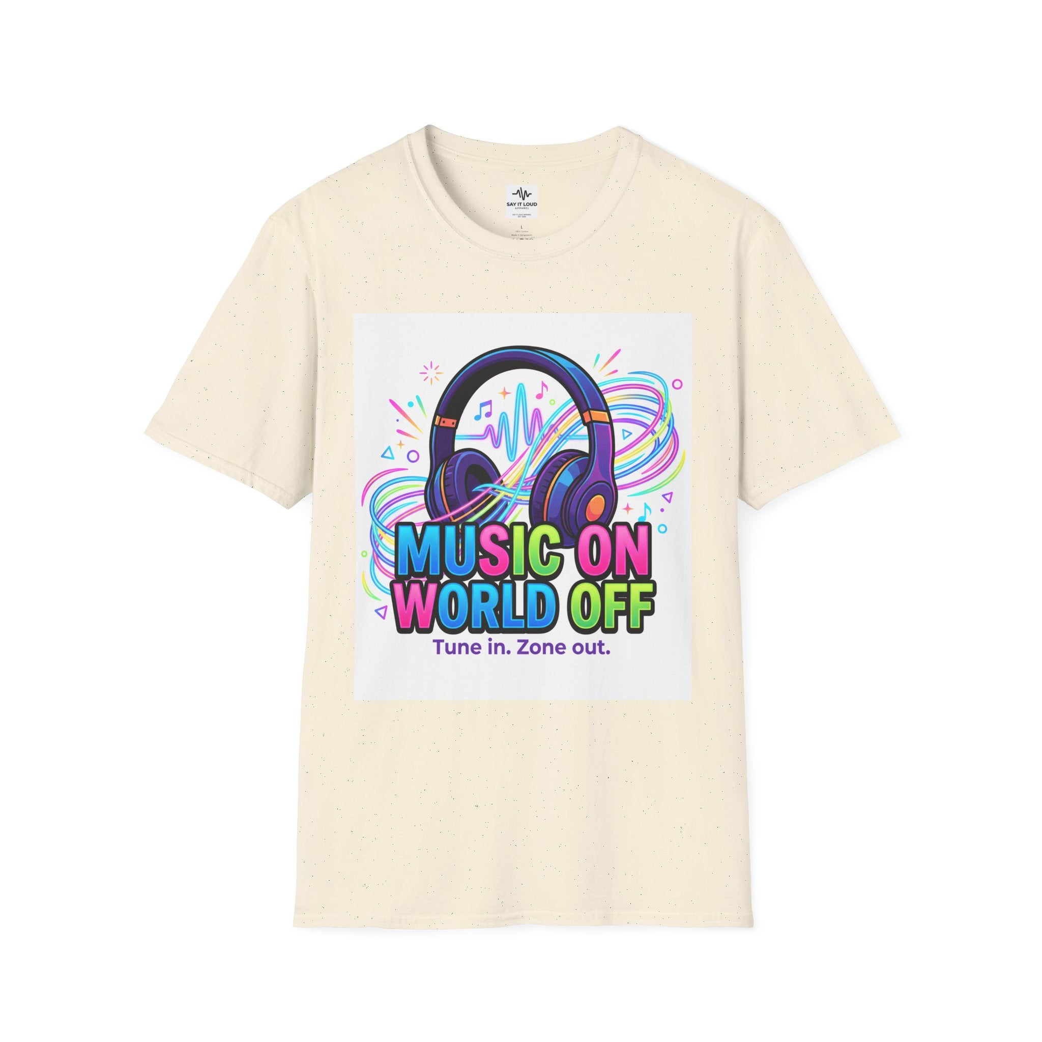 Music On World Off T-Shirt — "Tune in. Zone out." Headphones Graphic Tee
