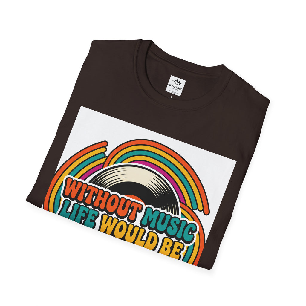 Retro Music Quote T-Shirt — "Without Music Life Would Be a Mistake"