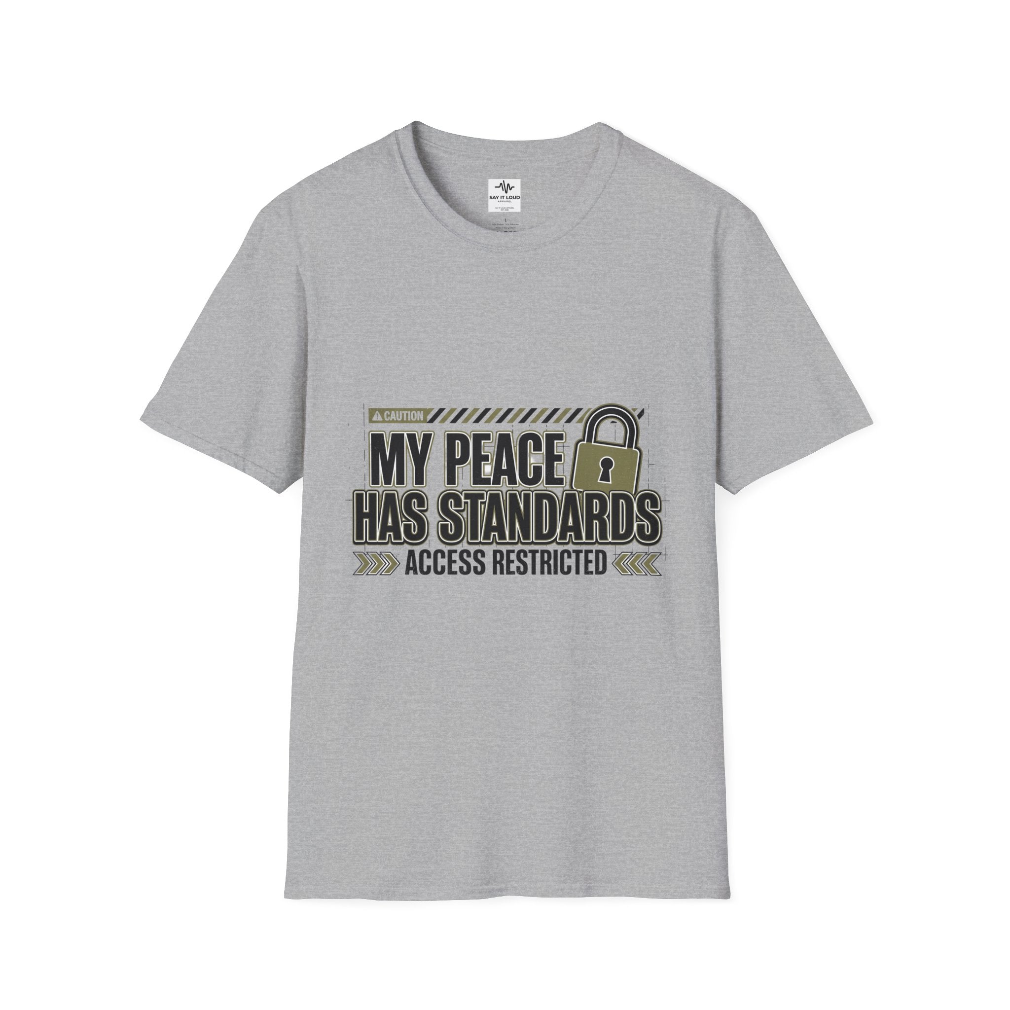T-Shirt — "My Peace Has Standards: Access Restricted" Graphic Tee