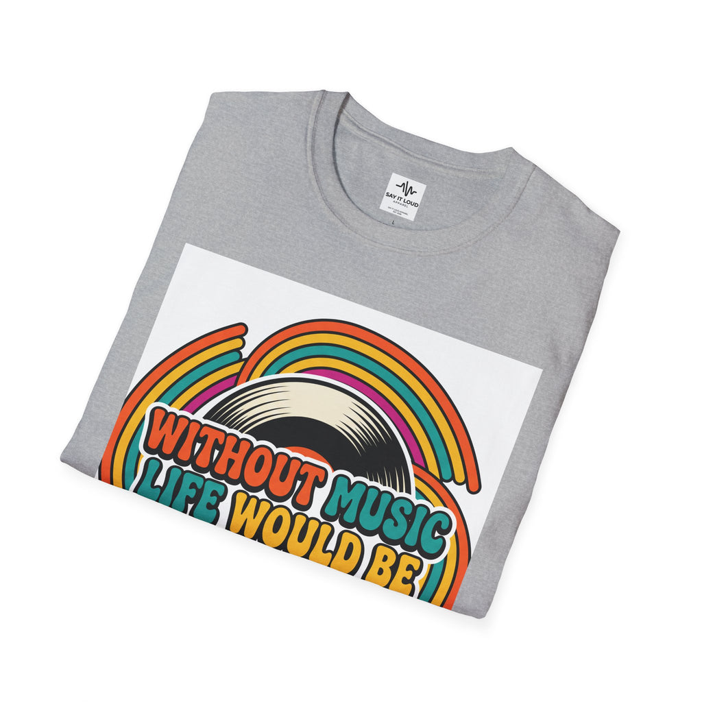 Retro Music Quote T-Shirt — "Without Music Life Would Be a Mistake"