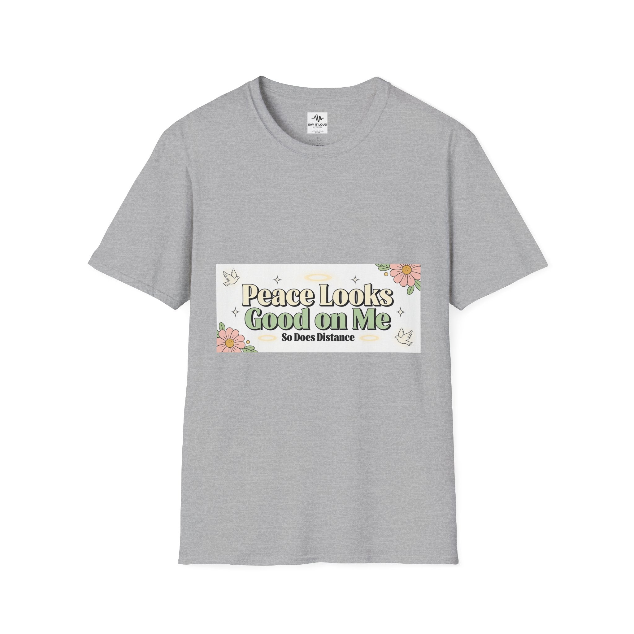 Peace Looks Good On Me T-Shirt — Floral Positive Message Tee