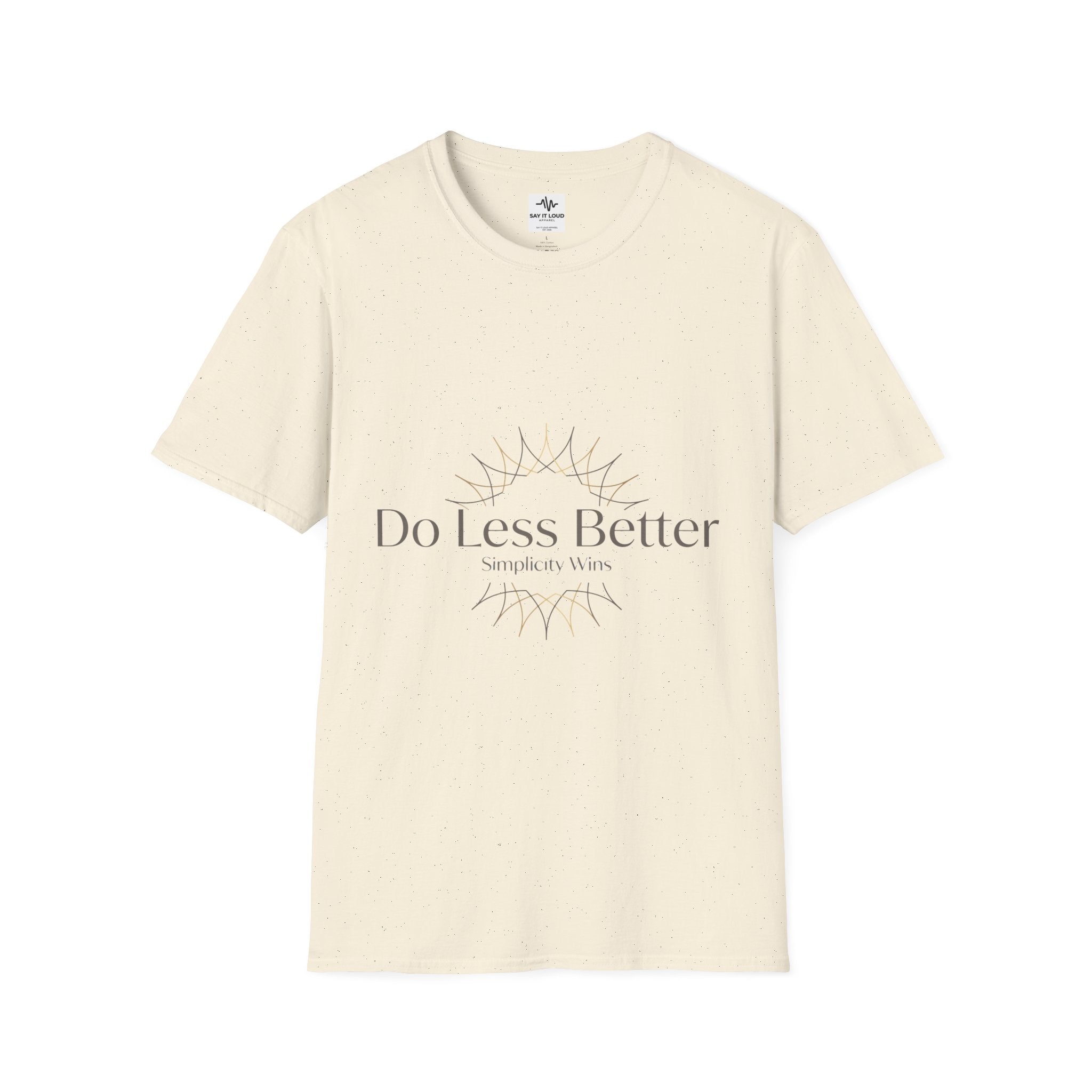 Do Less Better T-Shirt — Minimalist Mindfulness Graphic Tee