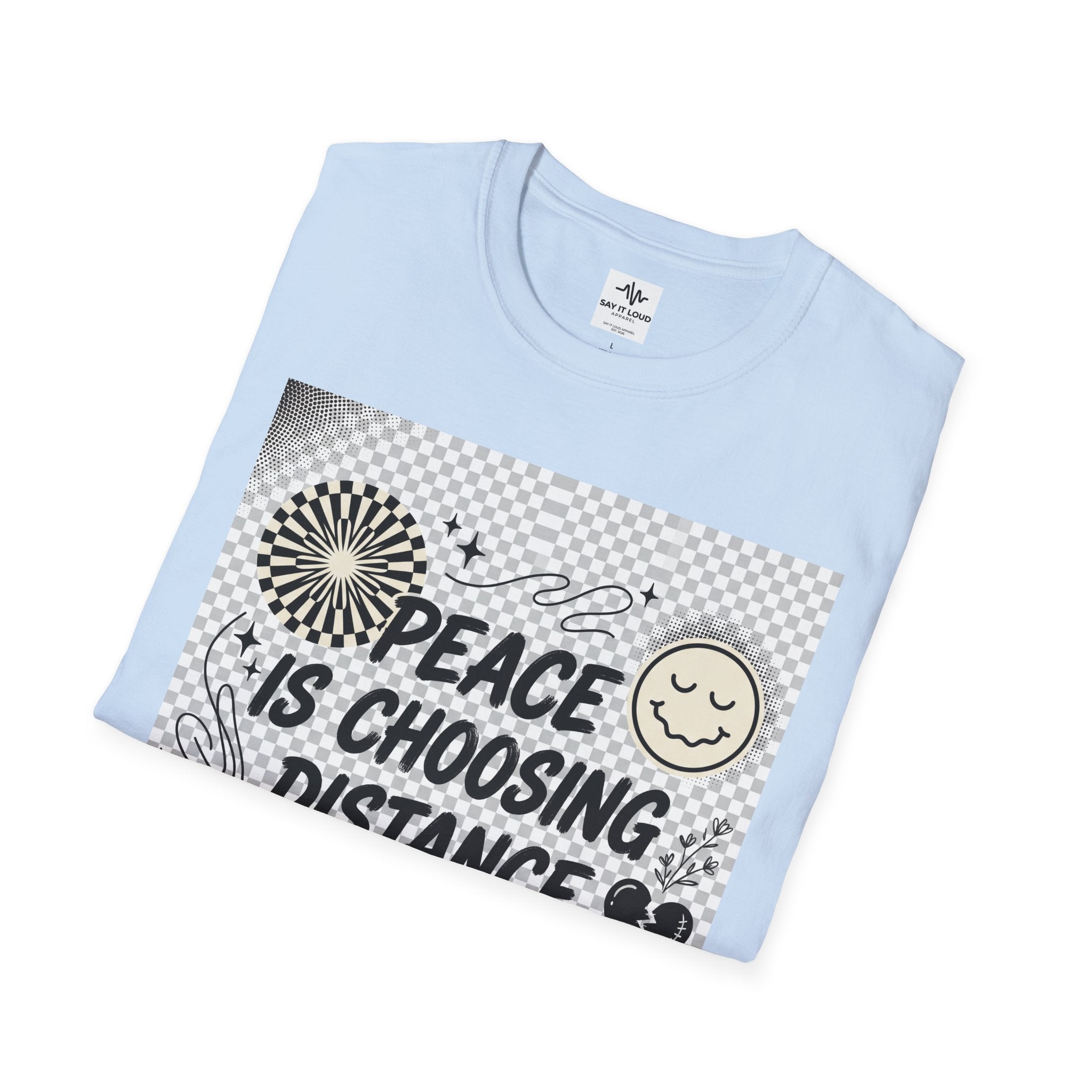 Peace Is Choosing Distance Without Guilt T-Shirt — Self-Care Quote Tee