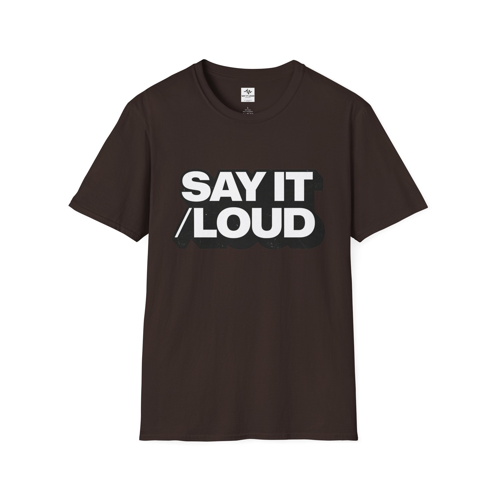 Say It Loud T-Shirt – Bold Retro Typography Tee