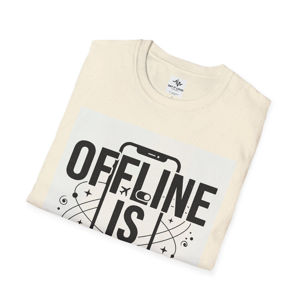 Offline Is Luxury T-Shirt — Disconnect to Reconnect Tee