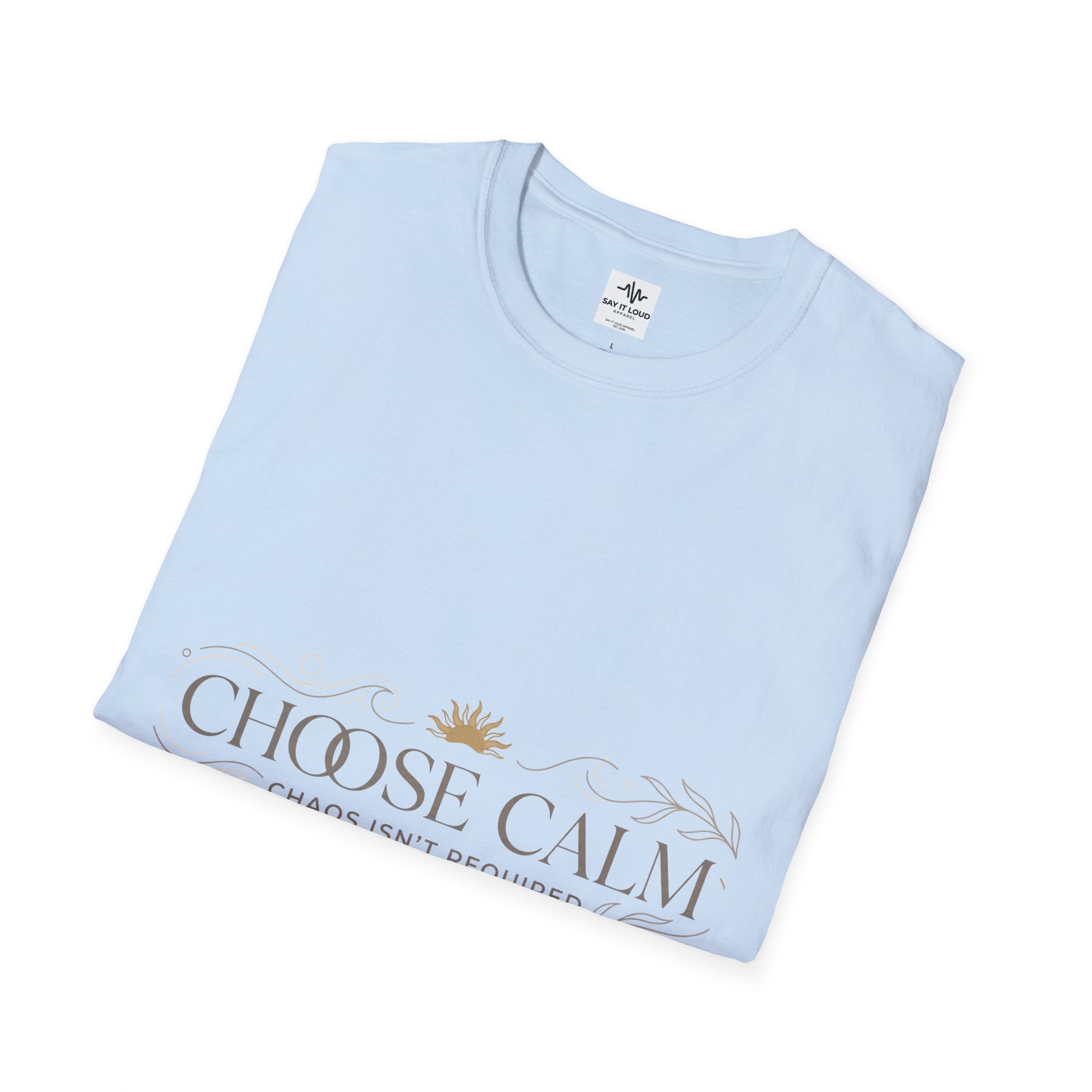 Choose Calm T-Shirt – Inspirational 'Choose Calm' Graphic Tee for Mindfulness & Relaxation
