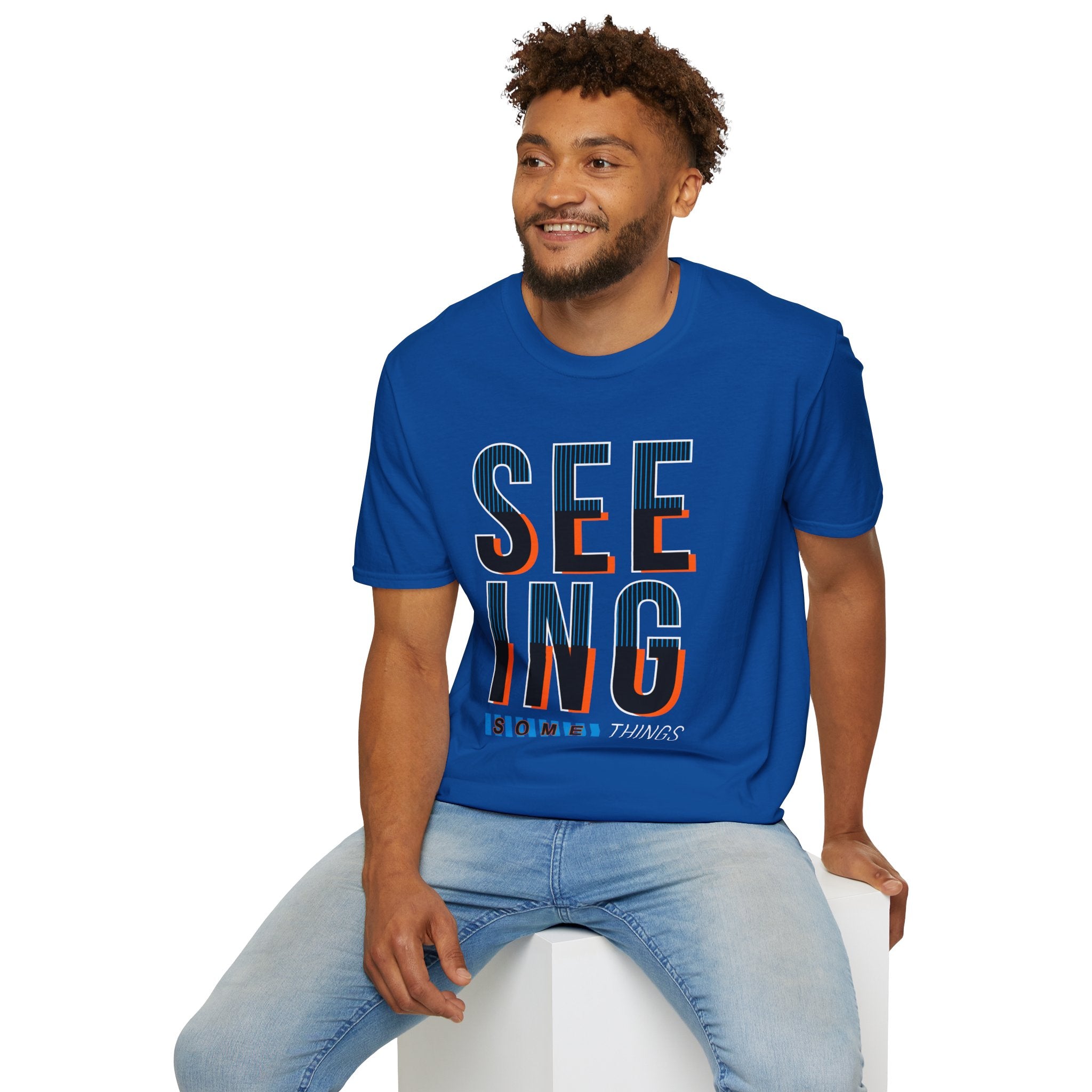 Seeing Some Thinhgs T-Shirt — Inspirational Typography Tee