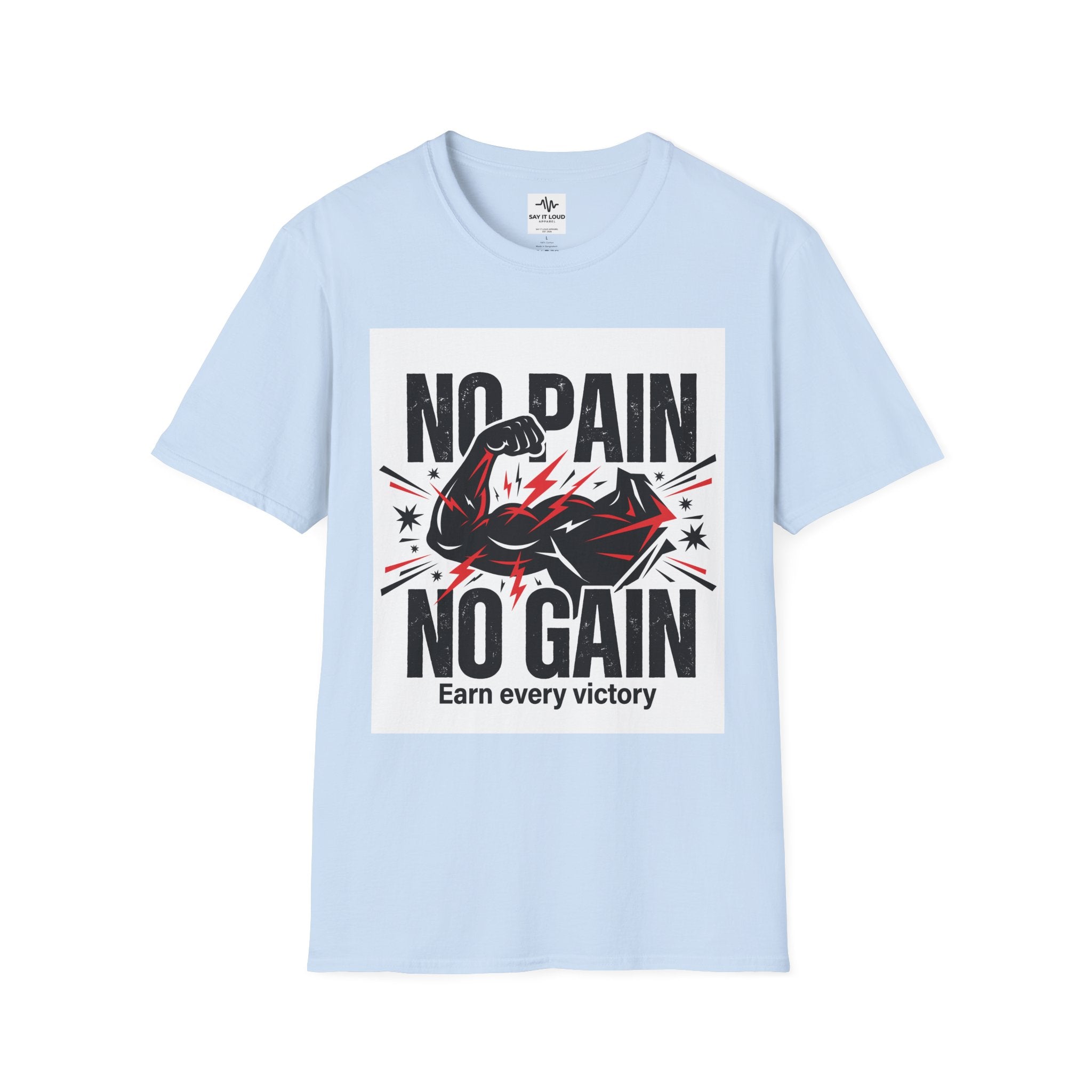 No Pain No Gain Fitness T-Shirt — "Earn Every Victory" Motivational Tee