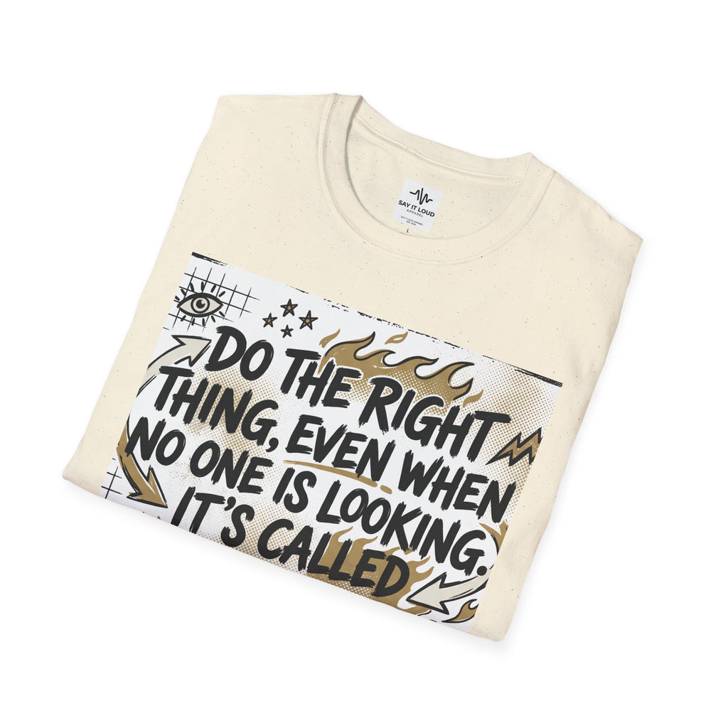 Integrity Graphic T-Shirt — “Do the Right Thing…It’s Called Integrity” Inspirational Tee