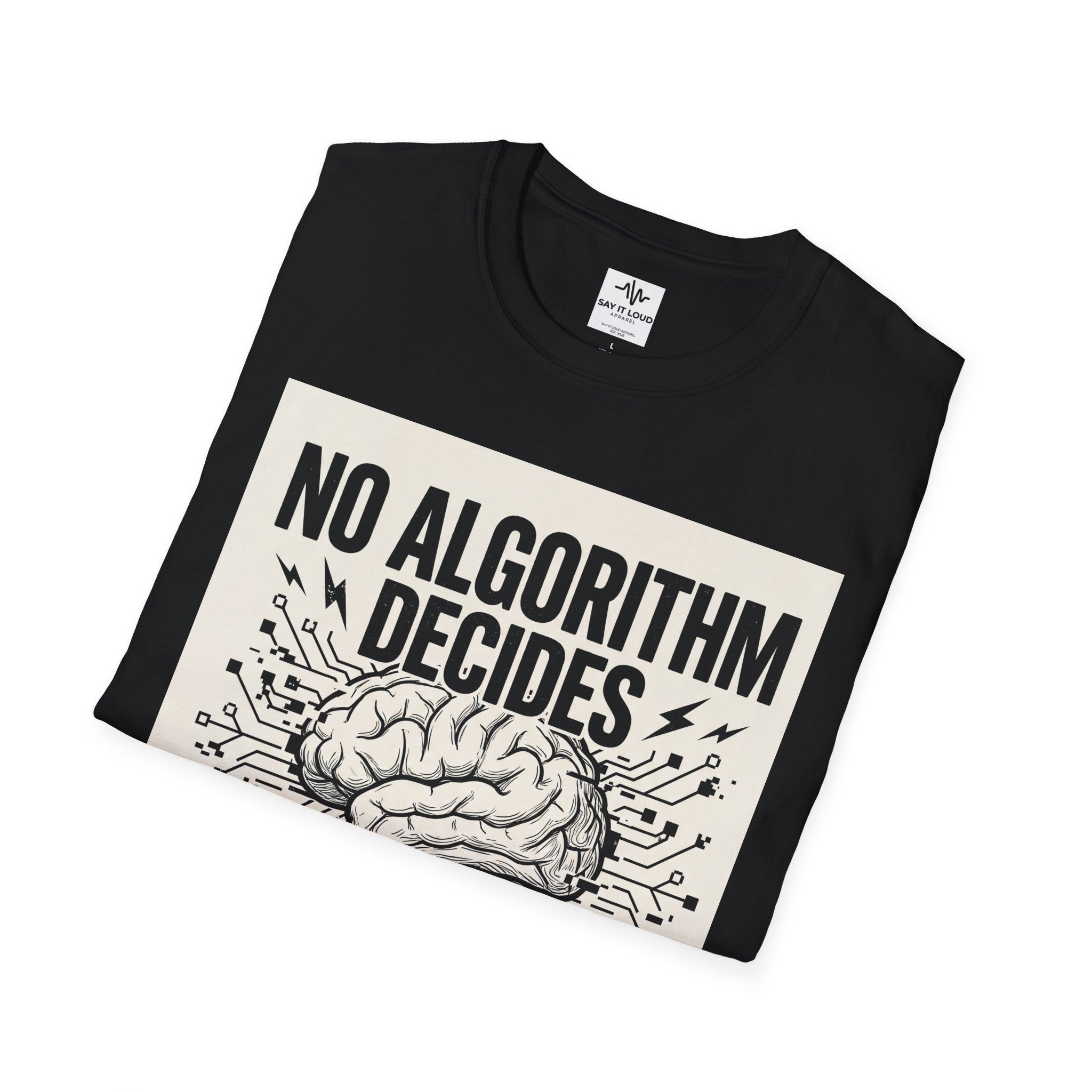 No Algorithm Decides Your Future T-Shirt