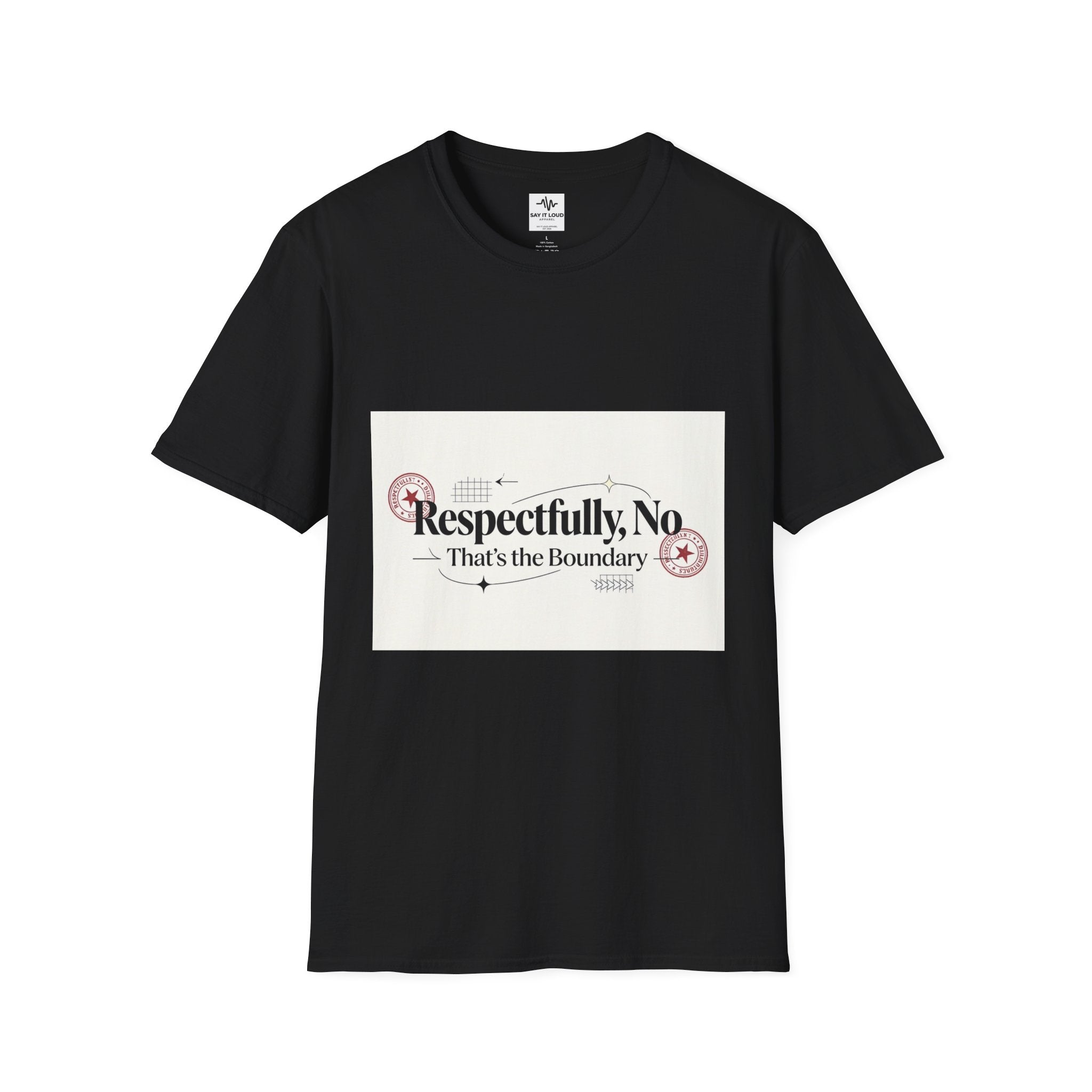 Respectfully, No T-Shirt — “That’s the Boundary” Graphic Tee
