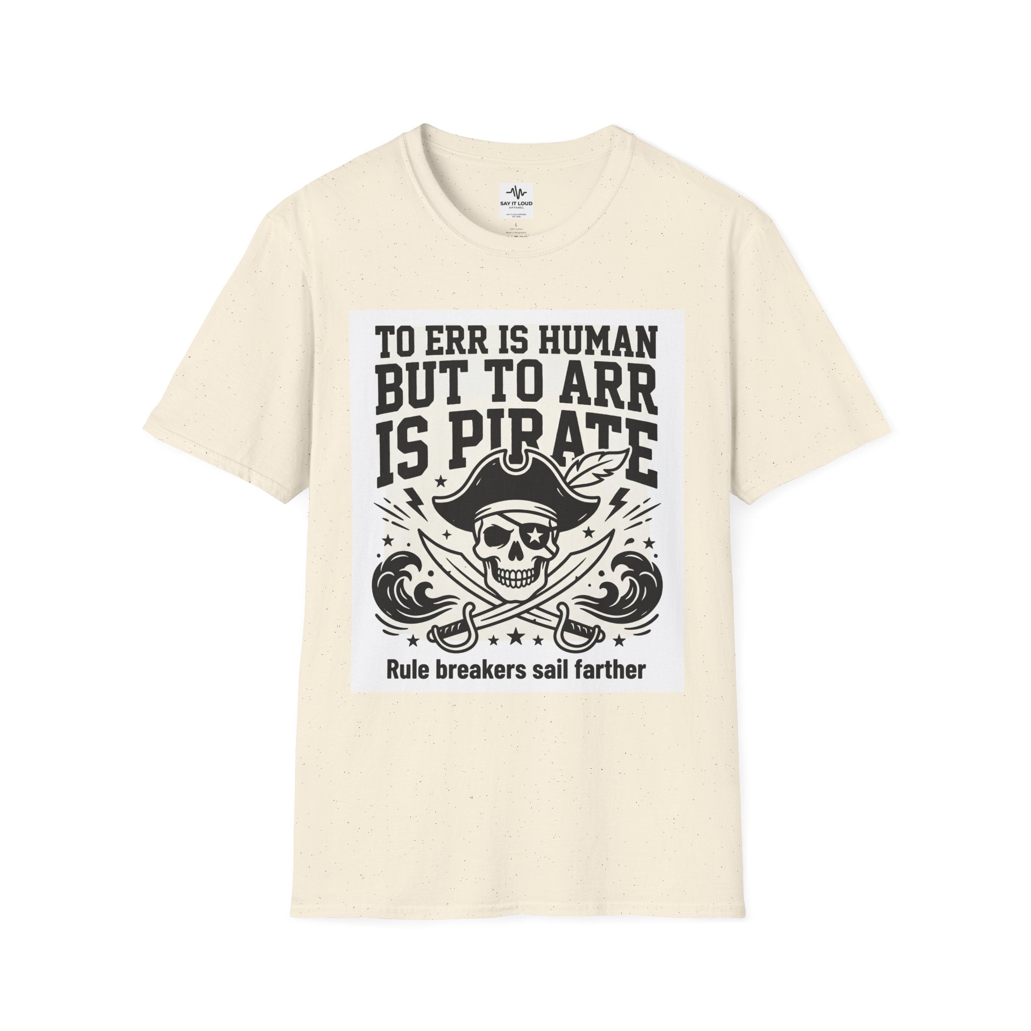 Pirate Skull T-Shirt — "To Err is Human But to Arr Is Pirate" Graphic Tee