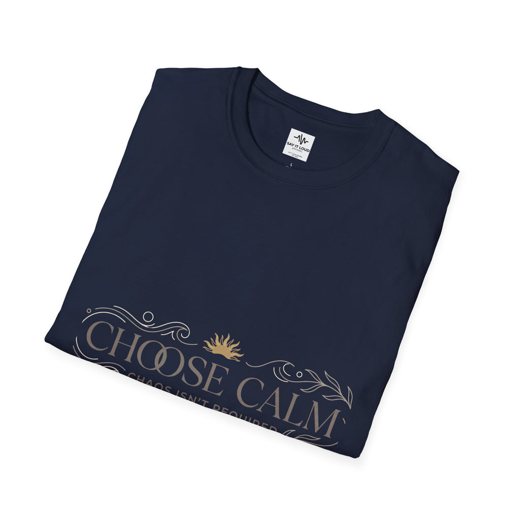 Choose Calm T-Shirt – Inspirational 'Choose Calm' Graphic Tee for Mindfulness & Relaxation